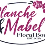 Blanche & Mabel's Floral Boutique